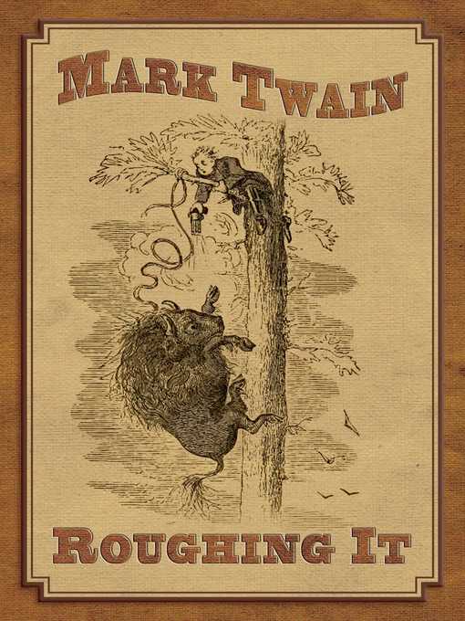 Title details for Roughing It by Mark Twain - Available